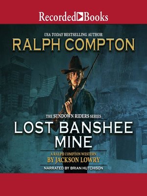 cover image of Ralph Compton Lost Banshee Mine